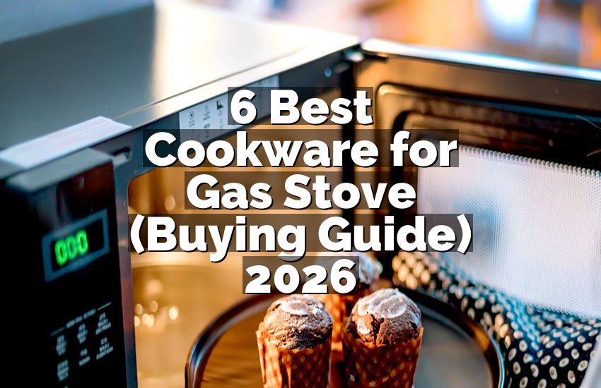 6 Best Cookware for Gas Stove (Buying Guide) 2026